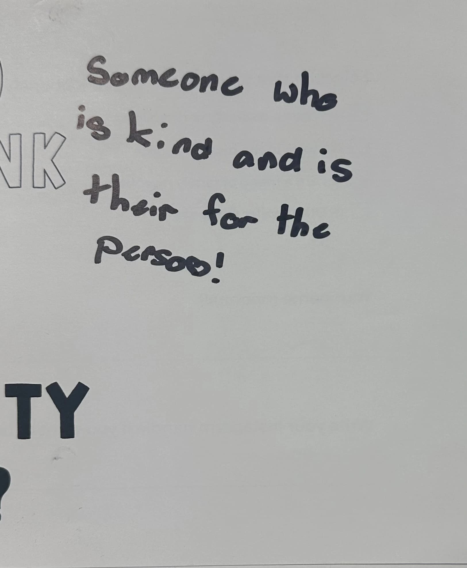 Someone who is kind and is their for the person
