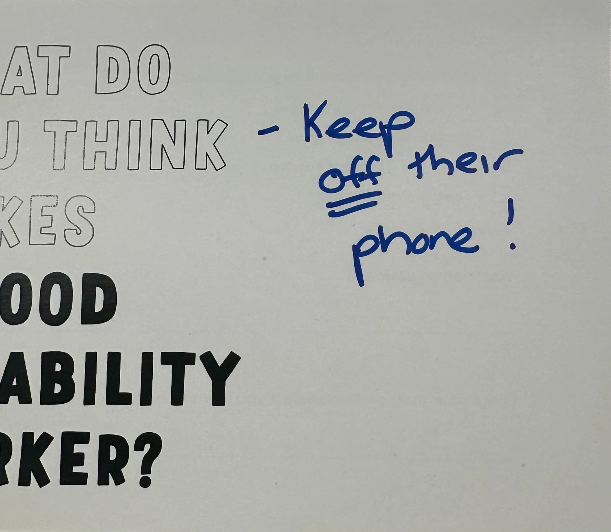 Keep off their phone!