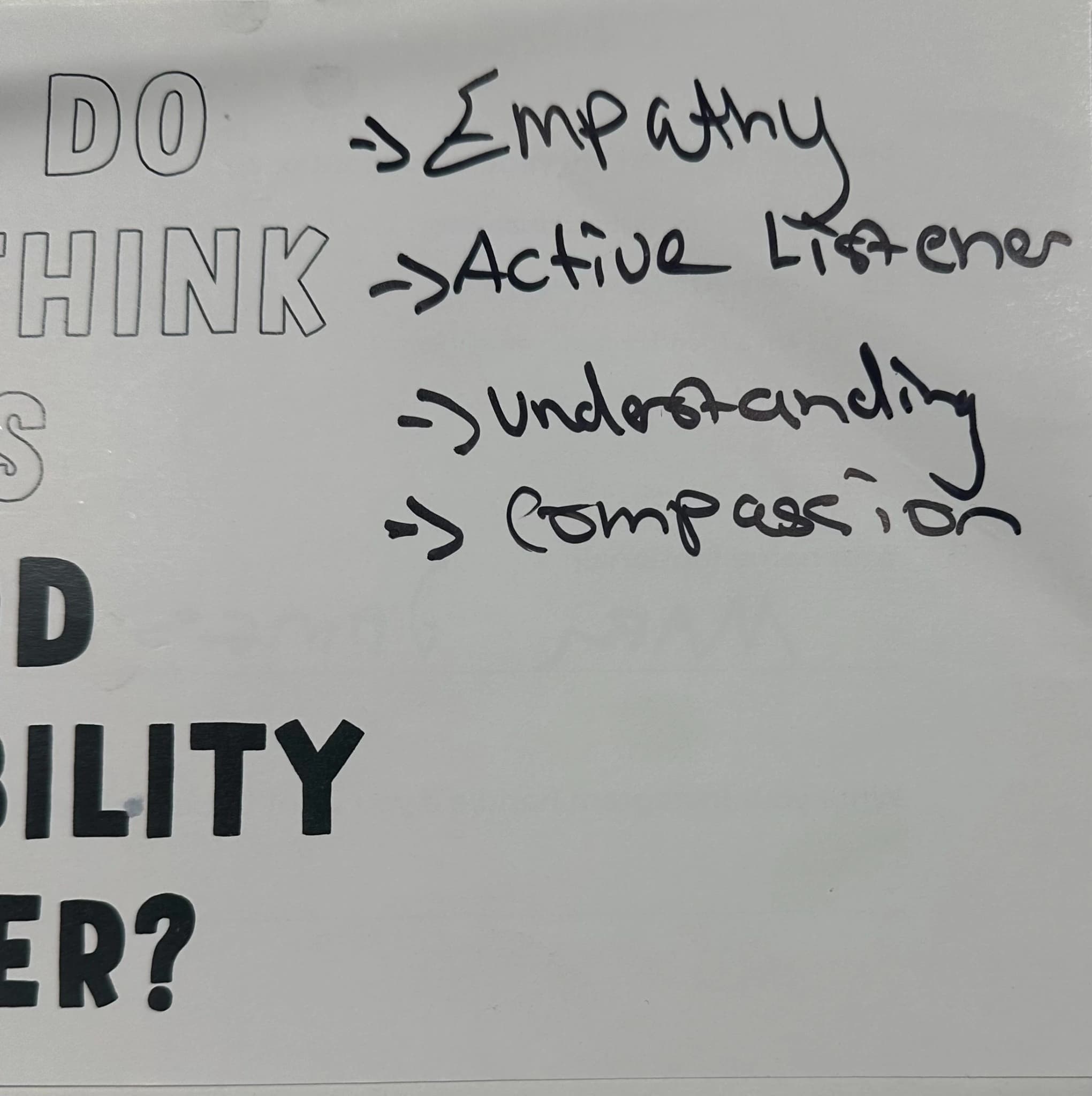 → Empathy → Active Listener → Understanding → Compassion